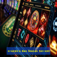 cruzeiro das loucas torrent